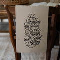 He satisfies the thirsty Psalm 107 bible verse tea towel