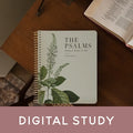 A spiral-bound book titled 'THE PSALMS Volume 2: Psalms 51-100' with a botanical illustration on the cover, placed on a wooden table next to an open Bible. A pink banner at the bottom reads 'DIGITAL STUDY'.